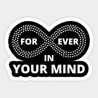 forever in your mind , pure love ,couple 2022, Sticker